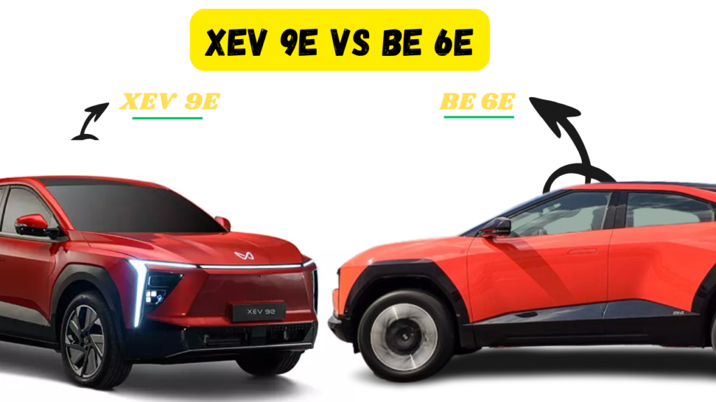 Mahindra Xev 9e vs Be 6e